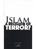 Islam A Religion of Terror?